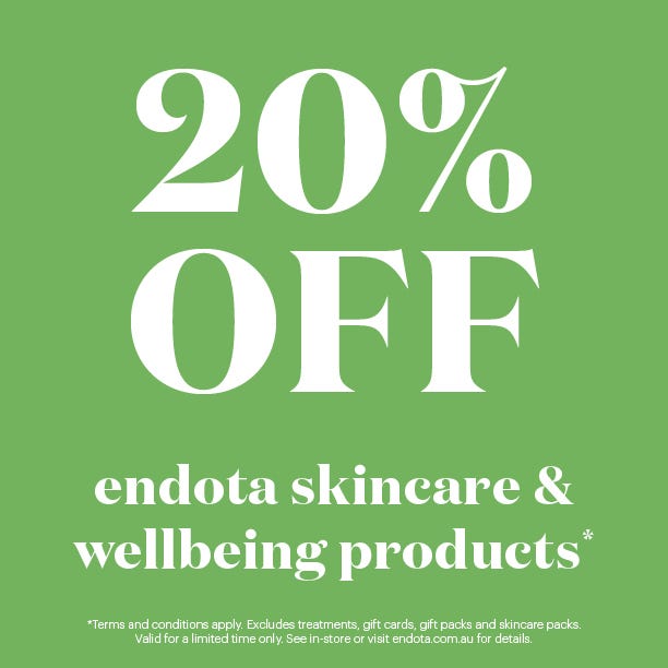 
                Enjoy 20% off endota skincare & wellbeing products
            